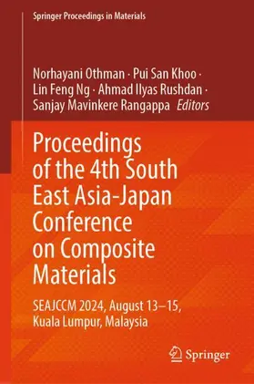Othman / Khoo / Ng |  Proceedings of the 4th South East Asia-Japan Conference on Composite Materials | Buch |  Sack Fachmedien