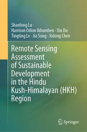 Lu / Ikhumhen / Du |  Remote Sensing Assessment of Sustainable Development in the Hindu Kush-Himalayan (HKH) Region | Buch |  Sack Fachmedien