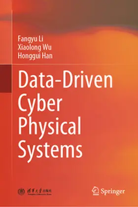 Li / Wu / Han |  Data-Driven Cyber Physical Systems | eBook | Sack Fachmedien