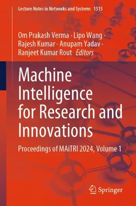 Verma / Wang / Kumar |  Machine Intelligence for Research and Innovations | Buch |  Sack Fachmedien