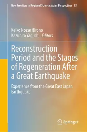 Hirono / Yaguchi |  Reconstruction Period and the Stages of Regeneration After a Great Earthquake | Buch |  Sack Fachmedien