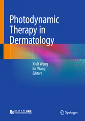 Wang |  Photodynamic Therapy in Dermatology | eBook | Sack Fachmedien