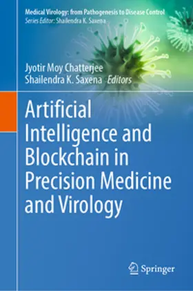 Chatterjee / Saxena |  Artificial Intelligence and Blockchain in Precision Medicine and Virology | eBook | Sack Fachmedien