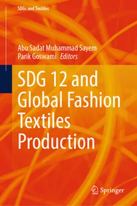 Muhammad Sayem / Goswami |  SDG 12 and Global Fashion Textiles Production | eBook | Sack Fachmedien