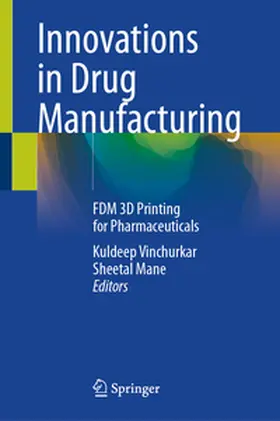 Vinchurkar / Mane |  Innovations in Drug Manufacturing | eBook | Sack Fachmedien