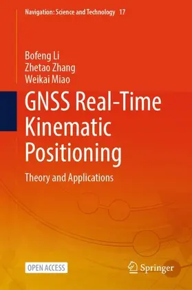 Li / Zhang / Miao |  GNSS Real-Time Kinematic Positioning | Buch |  Sack Fachmedien