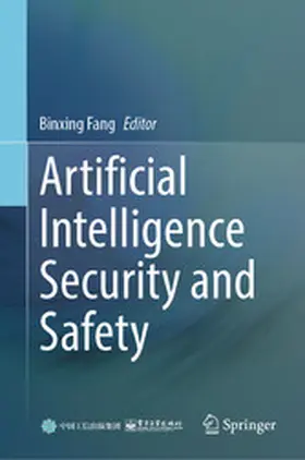 Fang | Artificial Intelligence Security and Safety | E-Book | www2.sack.de