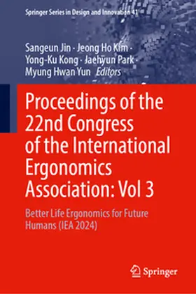 Jin / Kim / Kong | Proceedings of the 22nd Congress of the International Ergonomics Association, Volume 3 | E-Book | sack.de