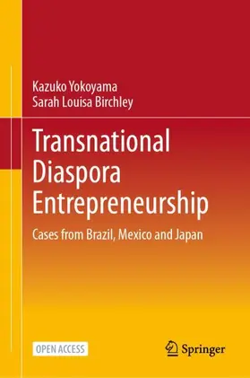 Yokoyama / Birchley |  Transnational Diaspora Entrepreneurship | Buch |  Sack Fachmedien