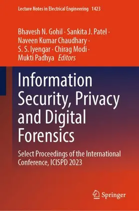 Gohil / Patel / Chaudhary |  Information Security, Privacy and Digital Forensics | Buch |  Sack Fachmedien