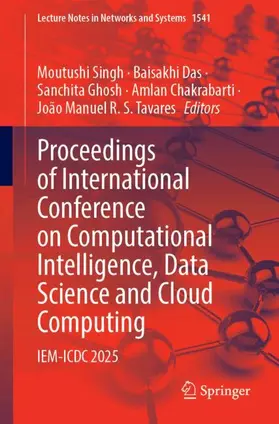 Singh / Das / Ghosh |  Proceedings of International Conference on Computational Intelligence, Data Science and Cloud Computing | Buch |  Sack Fachmedien