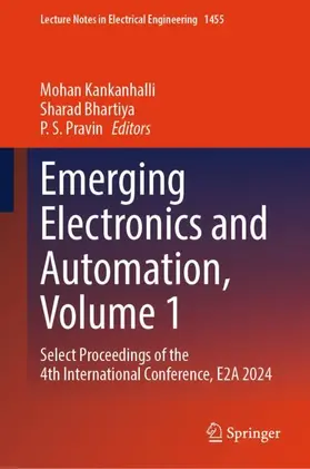 Kankanhalli / Bhartiya / Pravin |  Emerging Electronics and Automation, Volume 1 | Buch |  Sack Fachmedien
