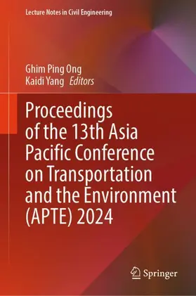 Ong / Yang |  Proceedings of the 13th Asia Pacific Conference on Transportation and the Environment (APTE) 2024 | Buch |  Sack Fachmedien