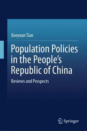 Tian |  Population Policies in the People's Republic of China | Buch |  Sack Fachmedien