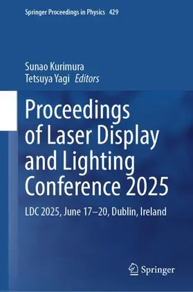 Kurimura / Yagi |  Proceedings of Laser Display and Lighting Conference 2025 | Buch |  Sack Fachmedien