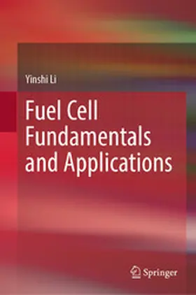 Li |  Fuel Cell Fundamentals and Applications | eBook | Sack Fachmedien