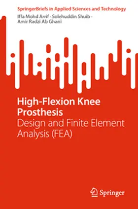 Arrif / Shuib / Ghani |  High-Flexion Knee Prosthesis | eBook | Sack Fachmedien