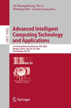Huang / Li / Chen |  Advanced Intelligent Computing Technology and Applications | Buch |  Sack Fachmedien