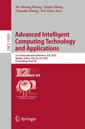 Huang / Zhang / Chen | Advanced Intelligent Computing Technology and Applications | Buch | 978-981-969893-6 | sack.de
