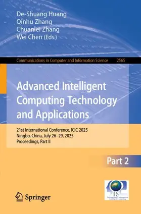 Huang / Zhang / Chen |  Advanced Intelligent Computing Technology and Applications | Buch |  Sack Fachmedien