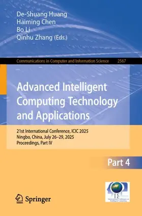 Huang / Chen / Li |  Advanced Intelligent Computing Technology and Applications | Buch |  Sack Fachmedien