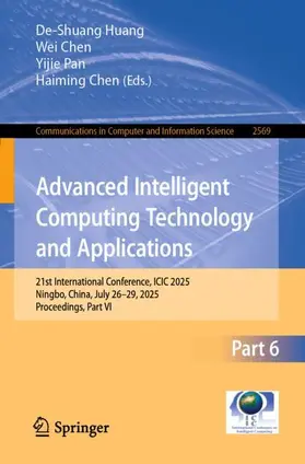 Huang / Chen / Pan |  Advanced Intelligent Computing Technology and Applications | Buch |  Sack Fachmedien