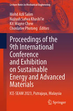 Salim / Khashi’ie / Chew | Proceedings of the 9th International Conference and Exhibition on Sustainable Energy and Advanced Materials | E-Book | sack.de
