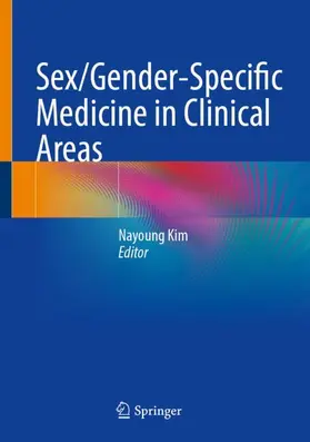 Kim |  Sex/Gender-Specific Medicine in Clinical Areas | Buch |  Sack Fachmedien