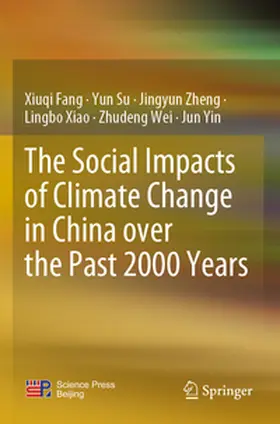 Fang / Su / Yin |  The Social Impacts of Climate Change in China over the Past 2000 Years | Buch |  Sack Fachmedien