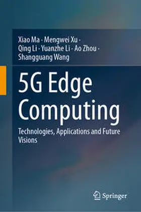 Ma / Xu / Li | 5G Edge Computing | E-Book | sack.de