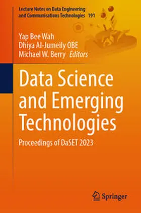 Bee Wah / Al-Jumeily OBE / Berry |  Data Science and Emerging Technologies | eBook | Sack Fachmedien