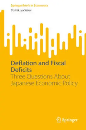 Sakai |  Deflation and Fiscal Deficits | eBook | Sack Fachmedien