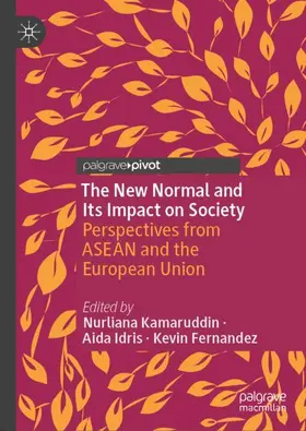 Kamaruddin / Idris / Fernandez |  The New Normal and Its Impact on Society | Buch |  Sack Fachmedien