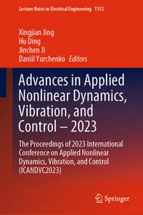 Jing / Ding / Ji | Advances in Applied Nonlinear Dynamics, Vibration, and Control – 2023 | E-Book | sack.de