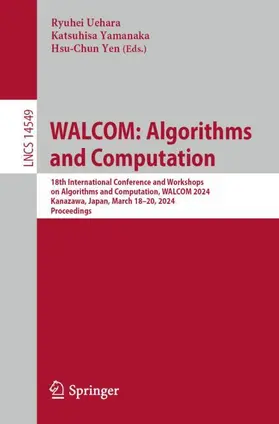 Uehara / Yamanaka / Yen |  WALCOM: Algorithms and Computation | Buch |  Sack Fachmedien