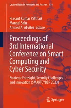 Pattnaik / Sain / Al-Absi | Proceedings of 3rd International Conference on Smart Computing and Cyber Security | E-Book | sack.de