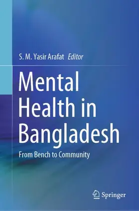 Arafat | Mental Health in Bangladesh | Buch | 978-981-97-0609-9 | sack.de