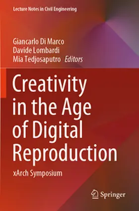 Di Marco / Tedjosaputro / Lombardi |  Creativity in the Age of Digital Reproduction | Buch |  Sack Fachmedien