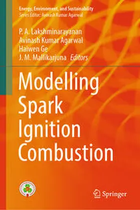 Lakshminarayanan / Agarwal / Ge |  Modelling Spark Ignition Combustion | eBook | Sack Fachmedien