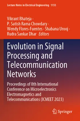 Bhateja / Chowdary / Sankar Dhar |  Evolution in Signal Processing and Telecommunication Networks | Buch |  Sack Fachmedien