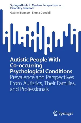 Goodall / Bennett |  Autistic People With Co-occurring Psychological Conditions | Buch |  Sack Fachmedien
