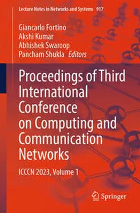 Fortino / Kumar / Swaroop |  Proceedings of Third International Conference on Computing and Communication Networks | eBook | Sack Fachmedien