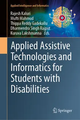 Kaluri / Mahmud / Gadekallu |  Applied Assistive Technologies and Informatics for Students with Disabilities | eBook | Sack Fachmedien