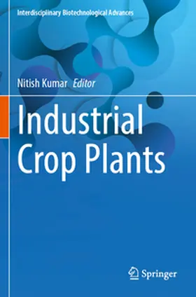Kumar |  Industrial Crop Plants | Buch |  Sack Fachmedien