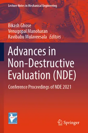 Ghose / Manoharan / Mulaveesala |  Advances in Non-Destructive Evaluation (NDE) | Buch |  Sack Fachmedien