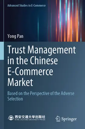 Pan |  Trust Management in the Chinese E-Commerce Market | Buch |  Sack Fachmedien