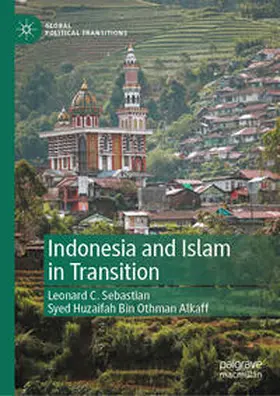 Sebastian / Othman Alkaff | Indonesia and Islam in Transition | E-Book | sack.de