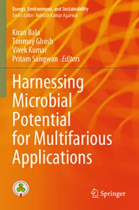 Bala / Sangwan / Ghosh |  Harnessing Microbial Potential for Multifarious Applications | Buch |  Sack Fachmedien