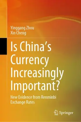 Cheng / Zhou |  Is China's Currency Increasingly Important? | Buch |  Sack Fachmedien