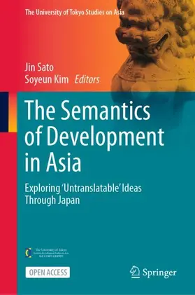 Kim / Sato |  The Semantics of Development in Asia | Buch |  Sack Fachmedien